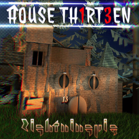 HOUSE TH1RT3EN (All Platforms)